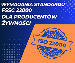 Szkolenie Wymagania standardu FSSC 22000 dla producentów żywności (wydanie 4.1)