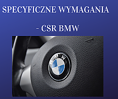 Szkolenie Specyficzne wymagania Klienta - CSR-BMW 