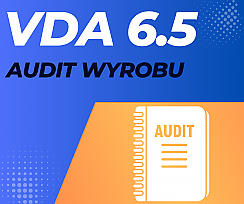 Szkolenie Audit wyrobu VDA 6.5 