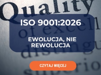 ISO 9001:2026 – zmiany, wymagania i przygotowanie organizacji do wdrożenia zmian