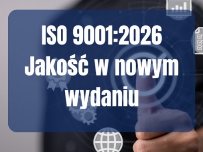 ISO 9001– nadchodzą zmiany. Jak się do nich przygotować?